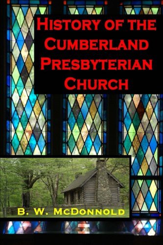 History of the Cumberland Presbyterian Church