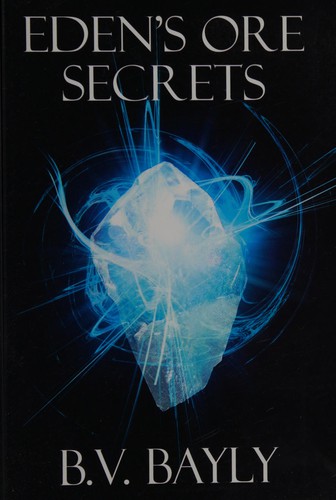 Eden's ore secrets