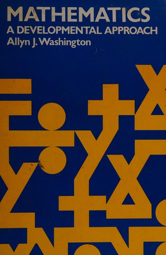 Mathematics, a developmental approach