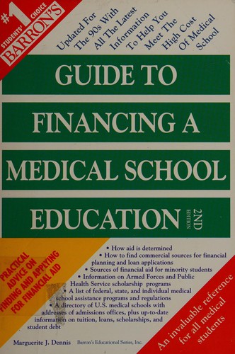 Guide to financing a medical school education