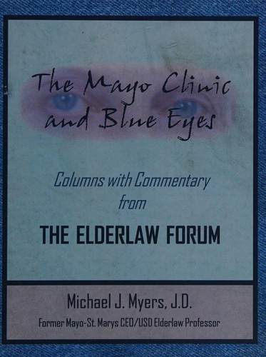 The Mayo Clinic and blue eyes