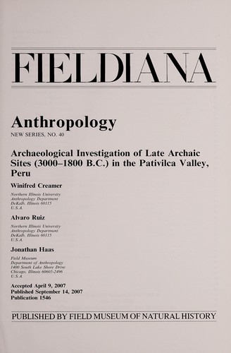 Archaeological investigation of late archaic sites (3000-1800 B.C.) in the Pativilca Valley, Peru