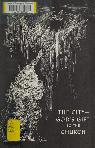 The City-God's gift to the church