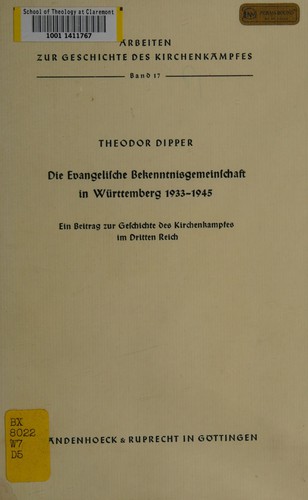 Die Evangelische Bekenntnisgemeinschaft in Wuerttemberg 1933-1945