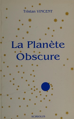 La planète obscure