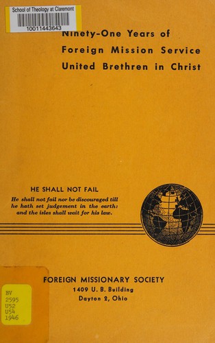 Journal and reports of the forth-first annual session (ninety- third session, Home, Frontier and Foreign Missionary Society) Foreign Missionary Society, United Brethren in Christ, U.B. Building, Dayton, Ohio, October 30-31, 1946