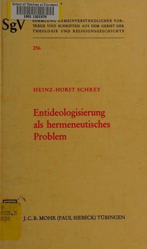 Entideologisierung als hermeneutisches Problem