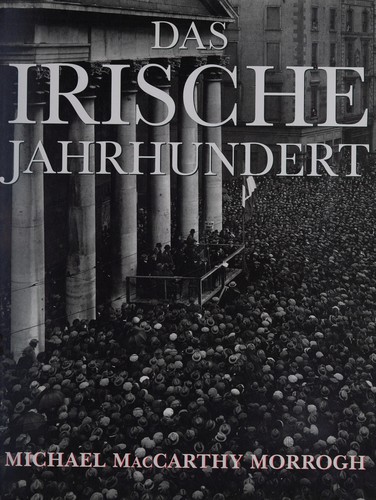 Das irische Jahrhundert