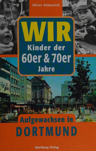 Aufgewachsen in Dortmund