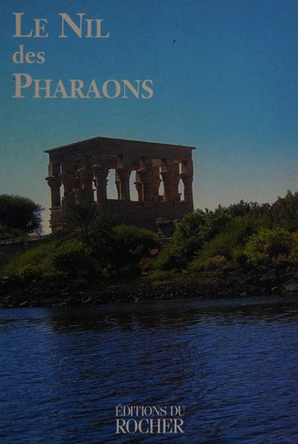 Le Nil des pharaons