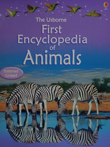 The Usborne first encyclopaedia of animals