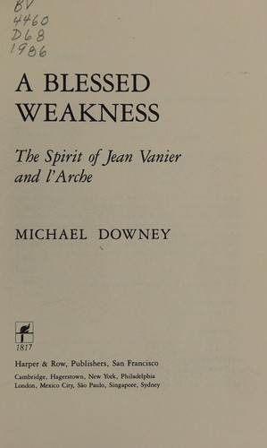 A Blessed Weakness