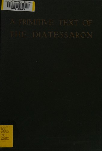 A primitive text of the Diatessaron