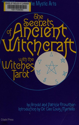 The Secrets of Ancient Witchcraft With the Witches Tarot