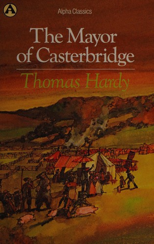 The mayor of Casterbridge