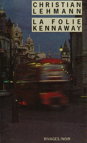 La folie Kennaway