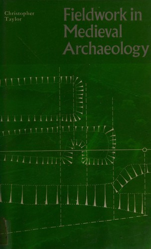 Fieldwork in medieval archaeology