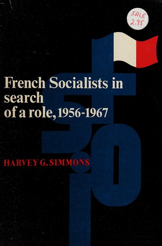 French Socialists in search of a role, 1956-1967