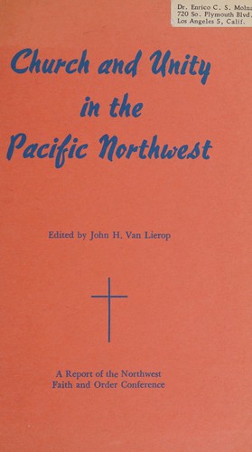 Church and unity in the Pacific Northwest