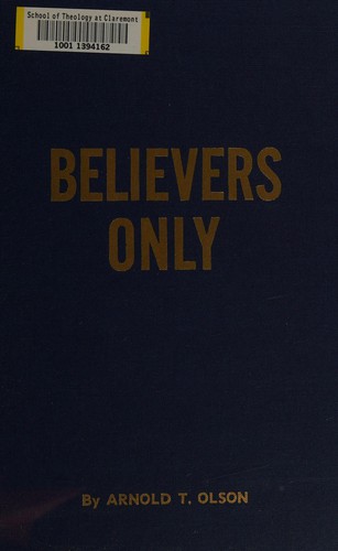 Believers only