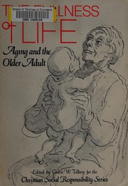 Fullness of Life Aging and the Older Adult