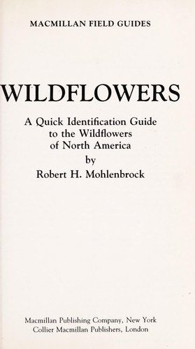 MACMILLAN FIELD GUIDE WILDFLOWERS (Macmillan Field Guides)