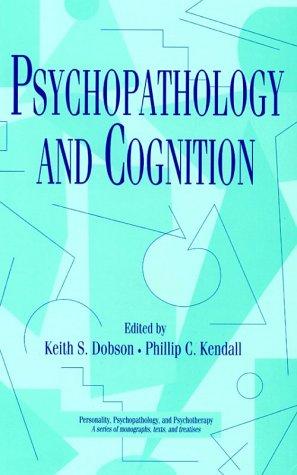 Psychopathology and Cognition (Personality, Psychopathology, and Psychotherapy (Academic Pr))