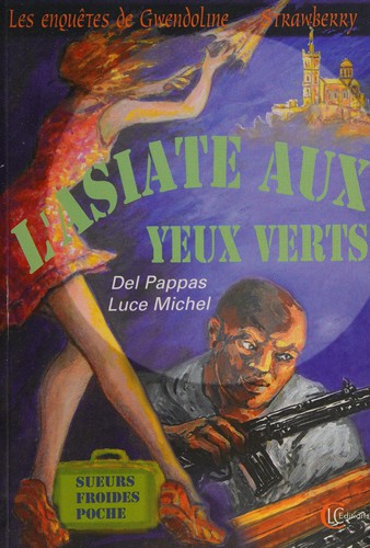 L'Asiate aux yeux verts