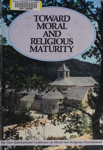 Toward moral and religious maturity