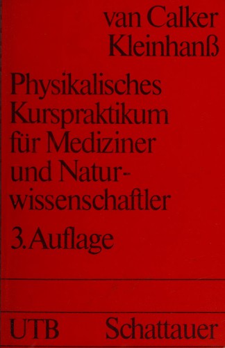 Physikalisches Kurspraktikum für Mediziner und Naturwissenschaftler