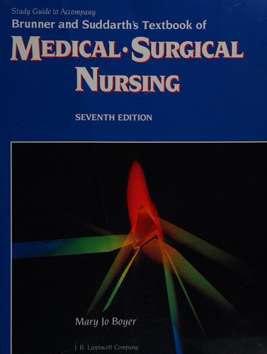 Study Guide to Brunner and Suddarth's Textbook of Medical-Surgical Nursing