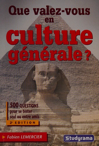 Que valez-vous en culture générale?