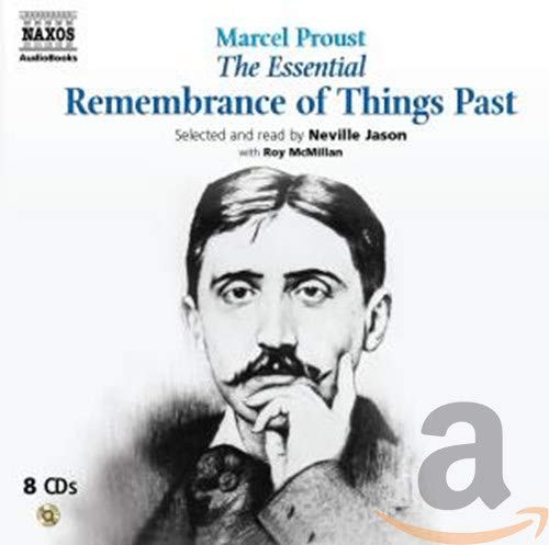 The Essential Remembrance of Things Past