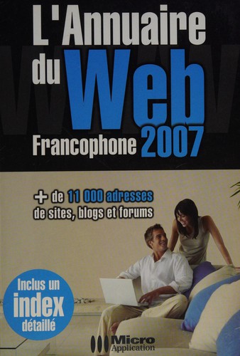 L'annuaire du Web francophone 2007