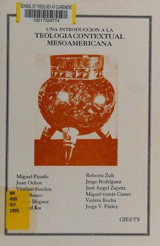 Una introducción a la teología contextual mesoaméricana
