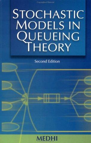 Stochastic Models in Queueing Theory