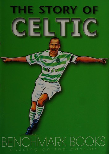 The story of Celtic