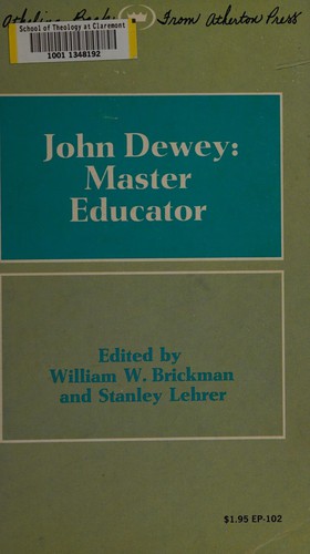 John Dewey, master educator