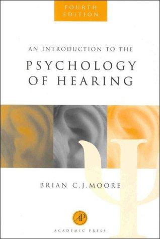 An introduction to the psychology of hearing