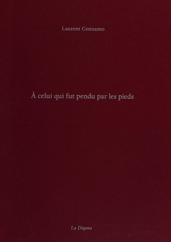 A celui qui fut pendu par les pieds