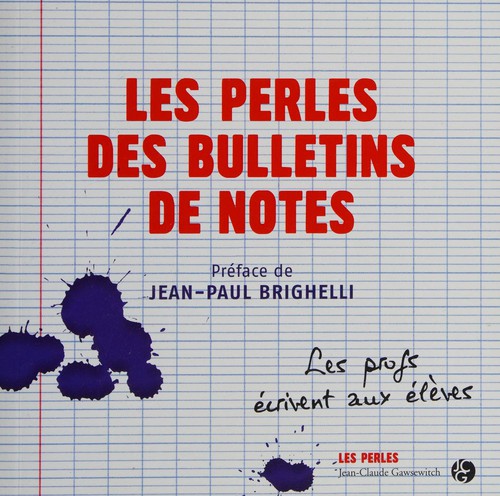 Les perles des bulletins de notes
