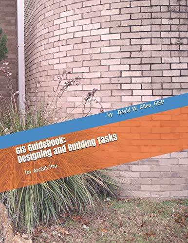 GIS Guidebook : Designing and Building Tasks