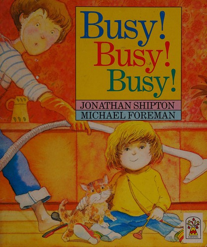 Busy! Busy! Busy!