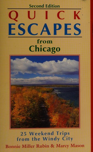 Quick escapes from Chicago