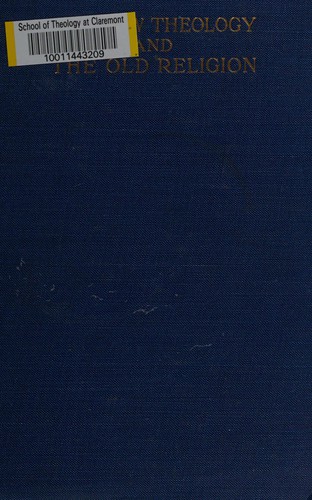 The New theology and the old religion