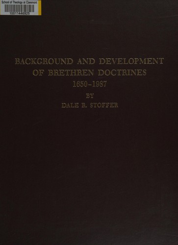 Background and development of Brethren doctrines, 1650-1987