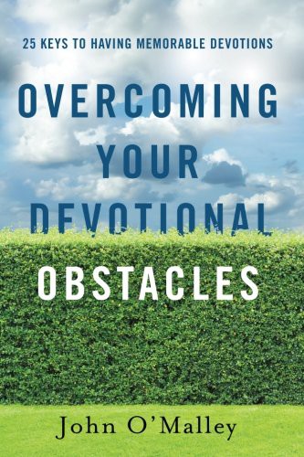Overcoming Your Devotional Obstacles