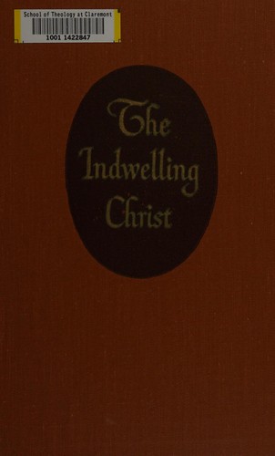 The indwelling Christ