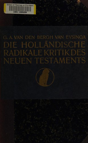Die hollaendische radikale kritik des Neuen Testaments