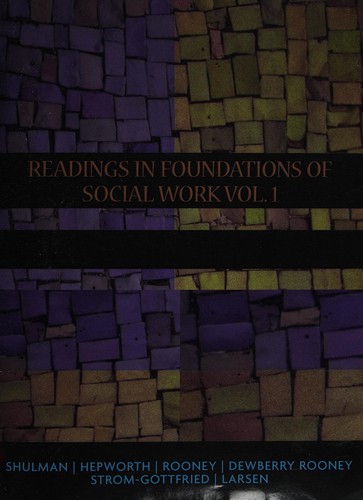 Readings in foundations of social work, vol. 1